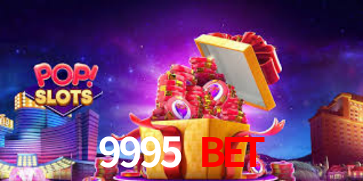 9995 Bet