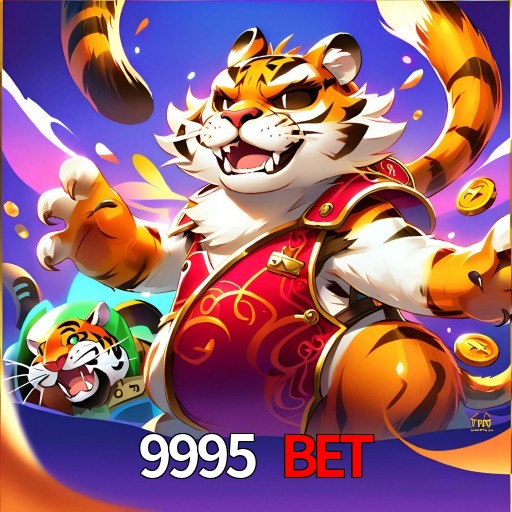 9995 Bet